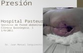 Dr. Juan Manuel Sanguinetti 1 Ulceras por Presión Hospital Pasteur. Servicio de Pared abdominal y Cuello. Clínica Quirúrgica. 1 1/9/2011 H. Pasteur 2010.