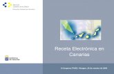 1 Receta Electrónica en Canarias II Congreso FAISS. Almagro. 26 de octubre de 2006 Dirección General de Farmacia.