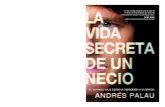 La vida secreta de un necio, Andrés Palau