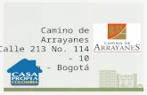 Camino de Arrayanes Calle 213 No. 114 - 10 Norte - Bogotá