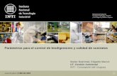 Parámetros para el control de biodigestores y calidad de sustratos Stefan Budzinski; Edgardo Maroni UT- Gestión Ambiental INTI - Concepción del Uruguay.