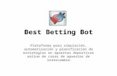 Best Betting Bot Plataforma para simulación, automatización y planificación de estrategias en apuestas deportivas online de casas de apuestas de intercambio.