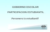 GOBIERNO ESCOLAR PARTICIPACION ESTUDIANTIL Personero/a estudiantil.