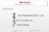 diego@mercurio.online.de ENTRENAMIENTO DE EFICIENCIA PERSONAL Mercurio Consultarías y asesorías S. A. Presenta.