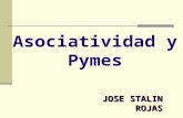 Asociatividad y Pymes JOSE STALIN ROJAS TEMAS A DESARROLLAR I) Concepto de asociatividad orientado a Pymes II) Identificación de posibilidades asociativas.