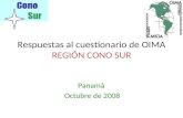 Respuestas al cuestionario de OIMA REGIÓN CONO SUR Panamá Octubre de 2008.