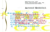 42092419 Mattelart Armand Michele Historia de Las Teorias de La Comunicacion