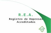 R.E.A. Registro de Empresas Acreditadas. BASES LEGALES LEY 32/2006, DE 18 DE OCTUBRE Reguladora de la Subcontratación en el Sector de la Construcción.