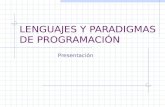 LENGUAJES Y PARADIGMAS DE PROGRAMACIÓN Presentación.