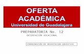 PREPARATORIA No. 12 ORIENTACIÓN VOCACIONAL COORDINACIÓN DE ORIENTACION EDUCATIVA.