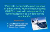 “Proyecto de Inversión para prevenir el Síndrome de Muerte Infantil Súbita (SMIS) a través de la importación y comercialización de un detector de respiración”