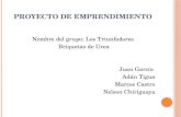 PROYECTO DE EMPRENDIMIENTO Nombre del grupo: Los Triunfadores Briquetas de Urea Juan García Adán Tigua Marcos Castro Nelson Chiriguaya.