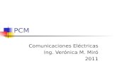 PCM Comunicaciones Eléctricas Ing. Verónica M. Miró 2011.