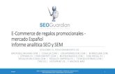 SEOGuardian - E-Commerce Regalos Promocionales en España - Informe SEO y SEM