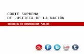 DIRECCIÓN DE COMUNICACIÓN PÚBLICA CORTE SUPREMA DE JUSTICIA DE LA NACIÓN DIRECCIÓN DE COMUNICACIÓN PÚBLICA.