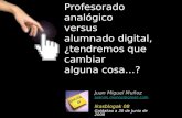 Profesorado analógico vs alumnado digital...