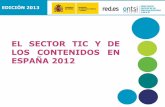Presentación Informe EL SECTOR TIC Y DE LOS CONTENIDOS EN ESPAÑA 2012