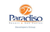 Developers Group. Es un gusto para PARADISO RESORT ofrecerle nuestras instalaciones y servicios. Nos ubicamos al final de San Carlos, en los algodones.