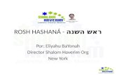 ROSH HASHANÁ - ראש השנה Por: Eliyahu BaYonah Director Shalom Haverim Org New York.