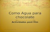 Como Agua para chocolate Actividades post film Ximena Arias-McLaughlin OU.