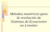 Métodos numéricos para la resolución de Sistemas de Ecuaciones no Lineales.