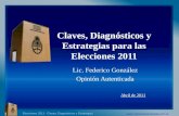 "Elecciones 2011 . claves, diagnosticos y estrategias" - Federico Gonzalez