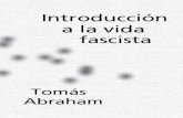 Abraham, Tomas - Introduccion a la vida fascista.pdf
