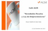 Café AGM Novedades Fiscales y Ley Emprendedores