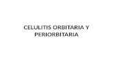 Celulitis orbitaria y periorbitaria