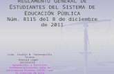 Presentación REGLAMENTO GENERAL DE ESTUDIANTES DEL SISTEMA DE EDUCACIÓN PÚBLICA # 8115 del 8 de diciembre de 2011