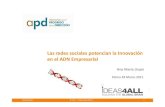 Las redes sociales potencian la Innovacion  en el ADN Empresarial.ideas4all Baleares APD 2011