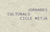 Jornades culturals cicle mitj 
