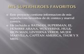 Mis superheroes favoritos