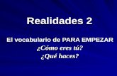 Realidades 2 para_empezar_el_vocabulario_de_para_empezar