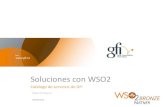 GFI - Soluciones con la plataforma open source de WSO2
