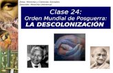 Hu 24 Orden Mundial De La Post Guerra, Decolonizacion