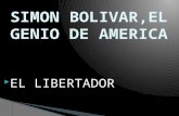 Simon bolivar,el genio de america