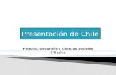 Unidad 3 presentacion de Chile sexto básico segundo trimestre