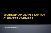 Workshop lean startup clientes y ventas inacap rancagua diciembre 2013