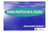Presentación Buenas Pacticas en el Colegio. D. Adrian Jesús Navarro Rodríguez