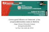 Cómo gano dinero en internet y los emprendimientos web en Bolivia
