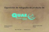 Exposición de fotografía de producto de QUAE