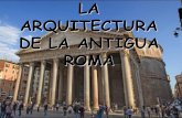 La arquitectura de la antigua Roma