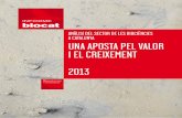 Informe Biocat 2013: Anàlisi del sector de les biociències a Catalunya. Una aposta pel valor i el creixement