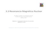 UACH F­sica en la Odontologia 3 3 Resonancia Magn©tica Nuclear