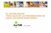Calor Solar. Integración de la energía solar con sistemas de climatización eficiente. ASETUB