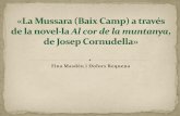 La Mussara (Baix Camp). a través de la novel·la Al cor de la muntanya, de Josep Cornudella.