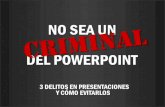 No sea un criminal del PowerPoint
