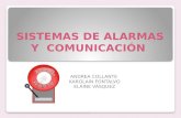 Sistema de alarmas y equipos de comunicación.