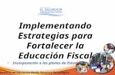 El Salvador: Implementando Estrategias para Fortalecer la Educación Fiscal / Mario Ernesto Juarez, Gilberto Alexander Motto